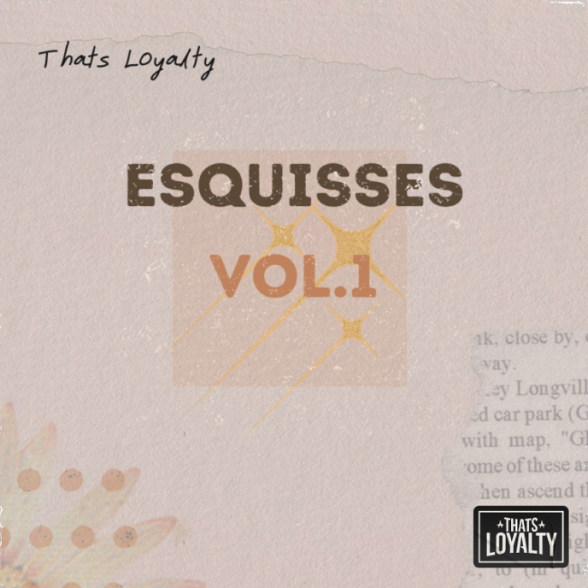 Thats Loyalty - Esquisses Vol. 1 [Marketplace]