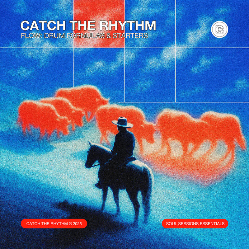Catch The Rhythm - FLOW (DRUM FORMULAS & STARTERS) [Marketplace]