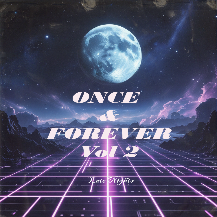 Late Nights - Once & Forever Vol. 2 [Marketplace]