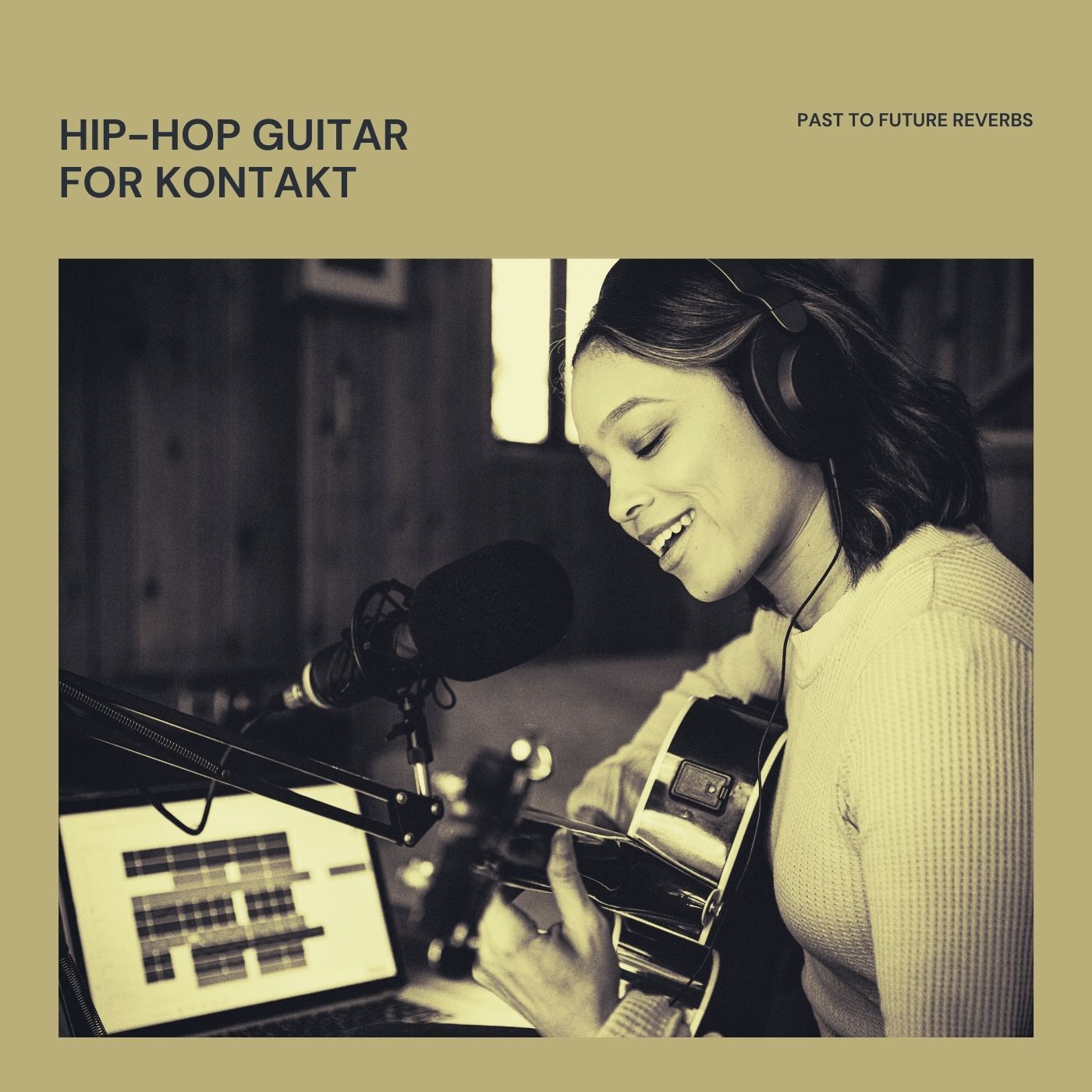 Past To Future - HIP-HOP Guitar For Kontakt