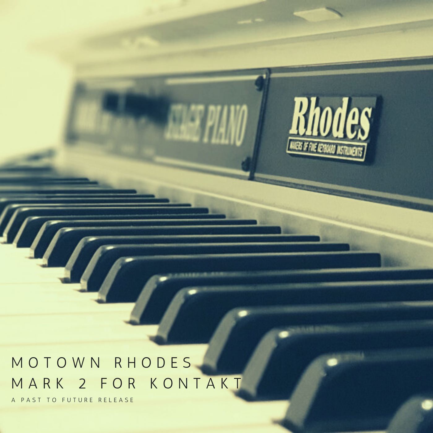 Past To Future - Motown Rhodes Mark 2 For Kontakt