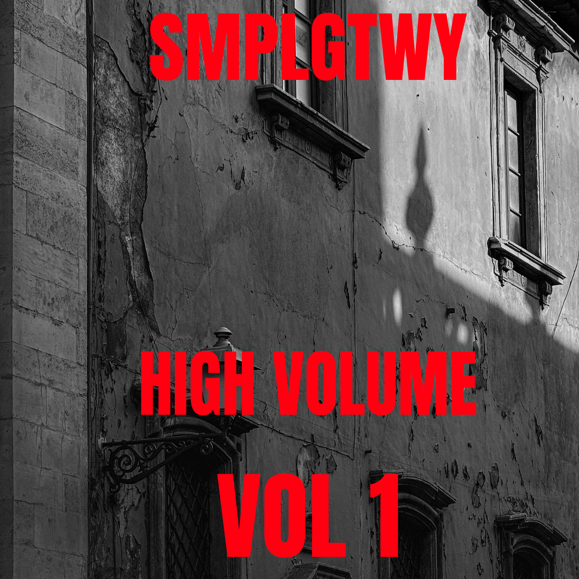 SMPLGTWY - HIGH VOLUME VOL. 1 [Marketplace]
