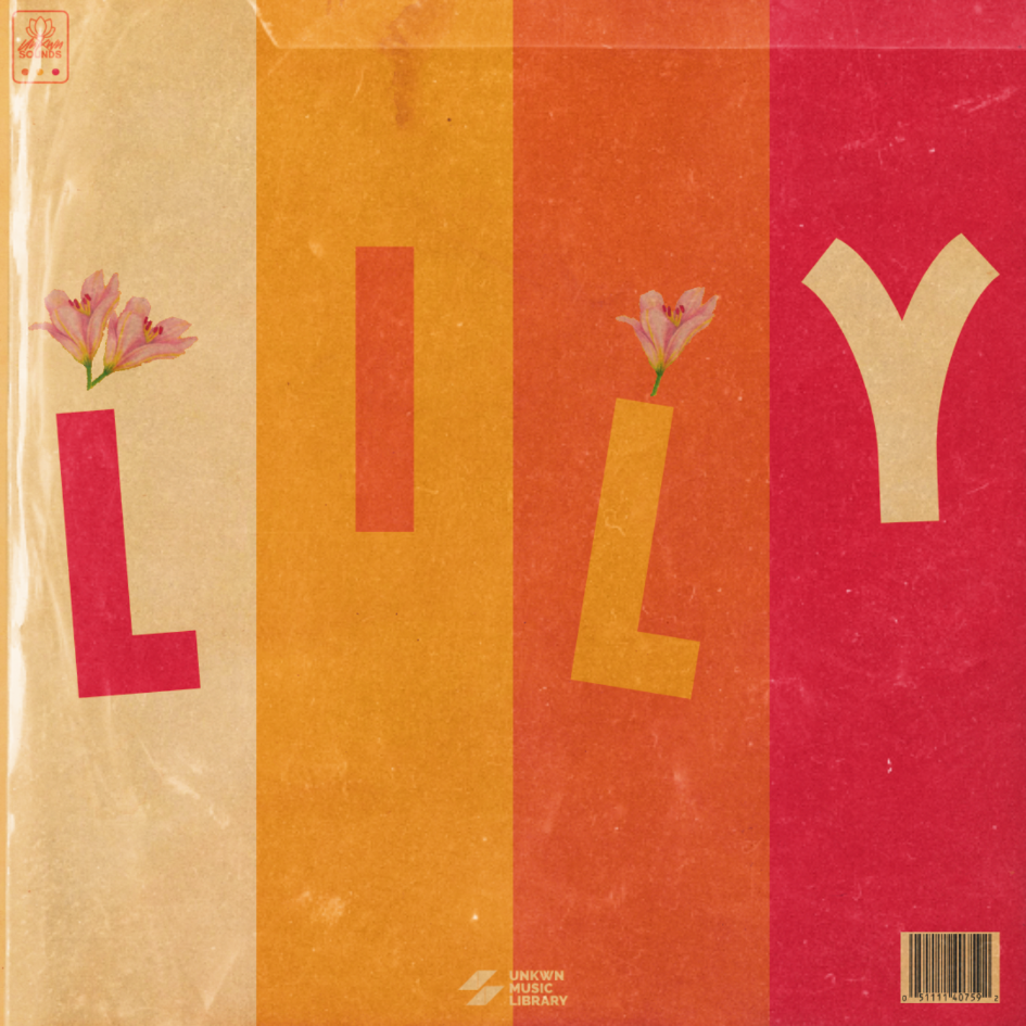 Lily by UNKWN [UNKWN Sounds]