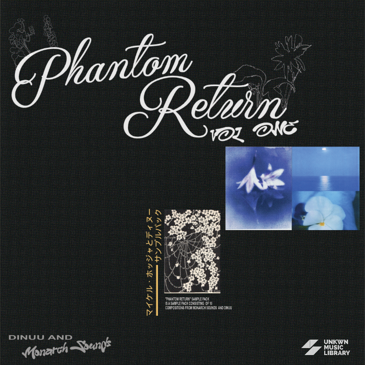 Monarch Sounds & Dinuu (Phantom Return) [UNKWN Sounds]