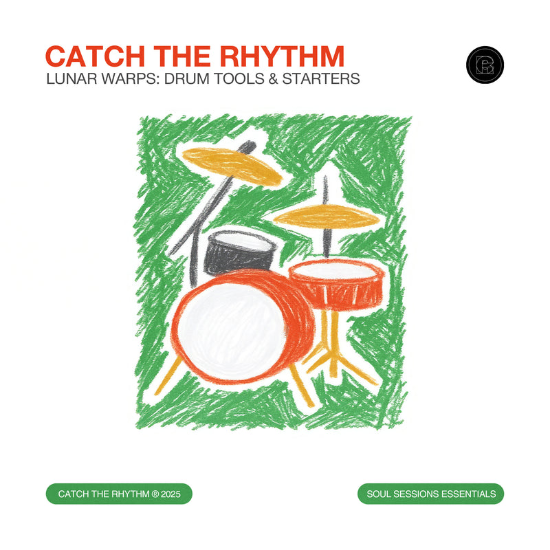 Catch The Rhythm - LUNAR WARPS (Drum Tools & Starters) [Marketplace]